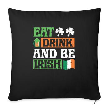 Food, drink and be Irish at St. Patrick's - Sofa pillowcase 17,3'' x 17,3'' (45 x 45 cm) - black - Front
