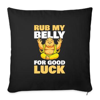 Rub my belly as a lucky charm for fans - Sofa pillowcase 17,3'' x 17,3'' (45 x 45 cm) - black - Front