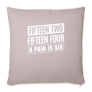 fifteen two fifteen four a pair is six - Sofa pillowcase 17,3'' x 17,3'' (45 x 45 cm) - light taupe - Front