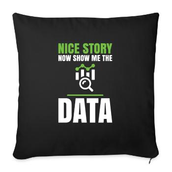 Nice story, now show me the dates for - Sofa pillowcase 17,3'' x 17,3'' (45 x 45 cm) - black - Front