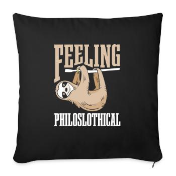 Feeling Philoslothical for all philosophy fans - Sofa pillowcase 17,3'' x 17,3'' (45 x 45 cm) - black - Front