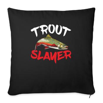 Tueur de truites pour tous les amateurs de pêche - Housse de coussin décorative 45 x 45 cm - noir - Devant