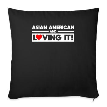 Asian Americans And They Love It - Sofa pillowcase 17,3'' x 17,3'' (45 x 45 cm) - black - Front