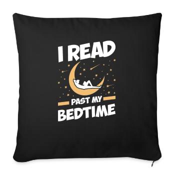 Ich Lese „past My Bedtime“ Für Alle Bücherwürmer. - Sofakissenbezug 45 x 45 cm - Schwarz - Vorne