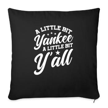 A little bit of Yankee, a little bit of all of you - Sofa pillowcase 17,3'' x 17,3'' (45 x 45 cm) - black - Front