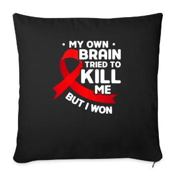 My own brain tried to kill me - Sofa pillowcase 17,3'' x 17,3'' (45 x 45 cm) - black - Front
