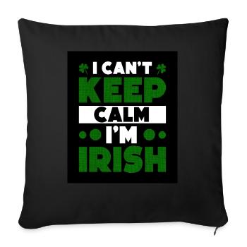 I Can't Keep Calm I'm Irish Green Clover Charm - Sofa pillowcase 17,3'' x 17,3'' (45 x 45 cm) - black - Front