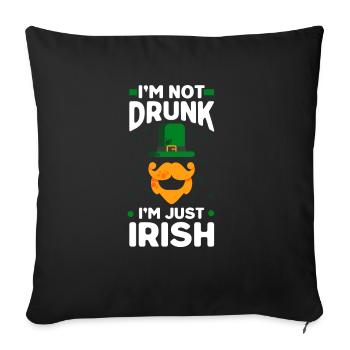 Je ne suis pas ivre, je suis juste un saint irlandais - Housse de coussin décorative 45 x 45 cm - noir - Devant