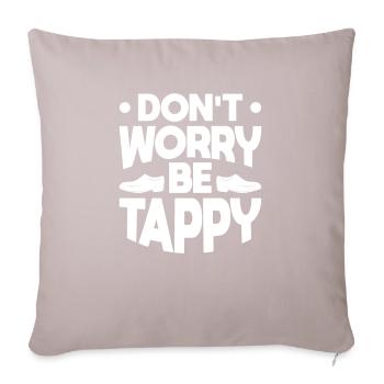 Ne vous inquiétez pas, soyez taper - Housse de coussin décorative 45 x 45 cm - taupe clair - Devant