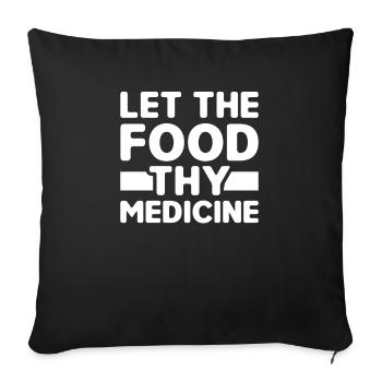 Food be your medicine - Sofa pillowcase 17,3'' x 17,3'' (45 x 45 cm) - black - Front