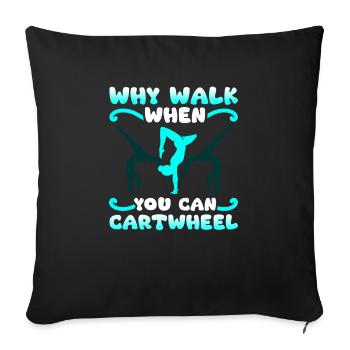 Pourquoi marcher quand vous utilisez Cartwheel - Housse de coussin décorative 45 x 45 cm - noir - Devant