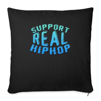 Support Real Hip Hop - Sofa pillowcase 17,3'' x 17,3'' (45 x 45 cm) - black - Front