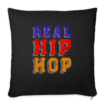 Real Hip Hop - Sofa pillowcase 17,3'' x 17,3'' (45 x 45 cm) - black - Front