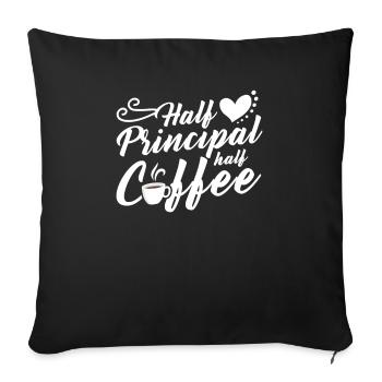 Half Principal Half Coffee - Sofa pillowcase 17,3'' x 17,3'' (45 x 45 cm) - black - Front