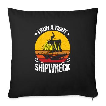 I'm leading a narrow shipwreck - Sofa pillowcase 17,3'' x 17,3'' (45 x 45 cm) - black - Front