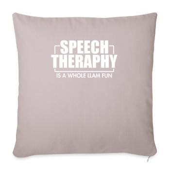 Speech therapy is a lot of fun - Sofa pillowcase 17,3'' x 17,3'' (45 x 45 cm) - light taupe - Front