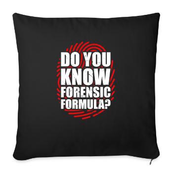 Know the Forensic Formula - Sofa pillowcase 17,3'' x 17,3'' (45 x 45 cm) - black - Front