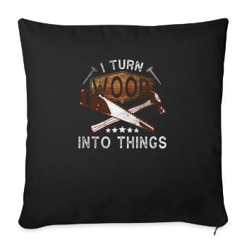 Je transforme le bois en choses - Housse de coussin décorative 45 x 45 cm - noir - Devant