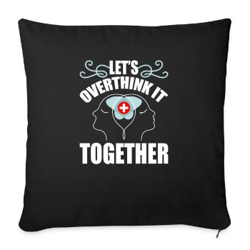 Let's think about things together - Sofa pillowcase 17,3'' x 17,3'' (45 x 45 cm) - black - Front
