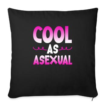 Cool as an asexual - Sofa pillowcase 17,3'' x 17,3'' (45 x 45 cm) - black - Front