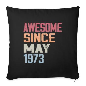 May 1973 Birthday 1973 Retro 1973 May Vintage - Sofa pillowcase 17,3'' x 17,3'' (45 x 45 cm) - black - Front