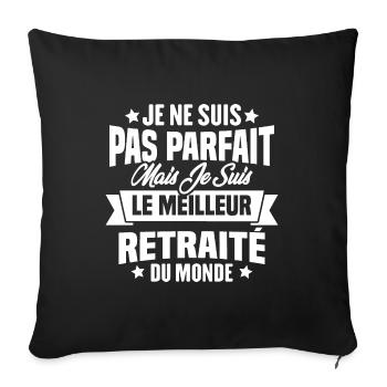 Pas parfait mais le meilleur retraité du monde - Housse de coussin décorative 45 x 45 cm - noir - Devant