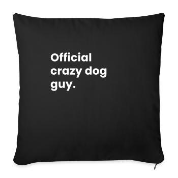 Official crazy dog guys - Sofa pillowcase 17,3'' x 17,3'' (45 x 45 cm) - black - Front