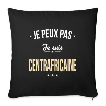 Je peux pas je suis Centrafricaine - Housse de coussin décorative 45 x 45 cm - noir - Devant
