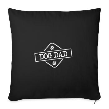 Dog dad dog - Sofa pillowcase 17,3'' x 17,3'' (45 x 45 cm) - black - Front