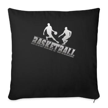 Basketball Gift for Basketball Players - Sofa pillowcase 17,3'' x 17,3'' (45 x 45 cm) - black - Front