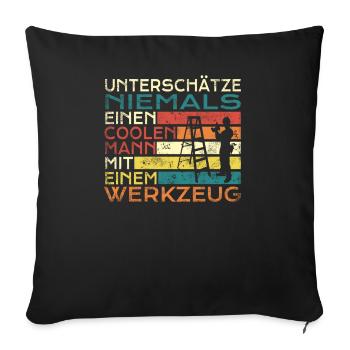 Heimwerker Geschenkidee Handwerker - Sofakissenbezug 45 x 45 cm - Schwarz - Vorne