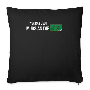 Lehrer Zubehör für deinen Humor - Sofakissenbezug 45 x 45 cm - Schwarz - Vorne