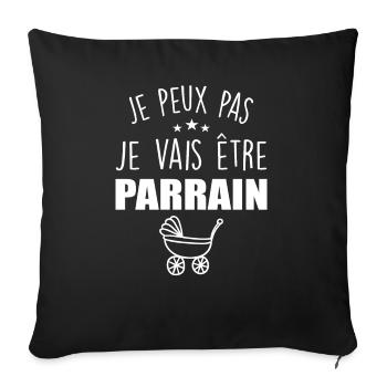 Je Peux Pas, Je Vais Être PARRAIN - Housse de coussin décorative 45 x 45 cm - noir - Devant