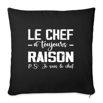 Le Chef a Toujours Raison 👑 - Housse de coussin décorative 45 x 45 cm - noir - Devant