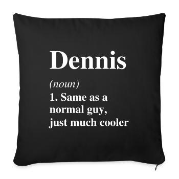Dennis Définition Cool Nom Dicton Cadeau - Housse de coussin décorative 45 x 45 cm - noir - Devant