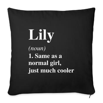 Lily Definition Cooler Name Spruch Geschenk - Sofakissenbezug 45 x 45 cm - Schwarz - Vorne