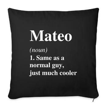 Mateo Definition Cool Name Saying Gift - Sofa pillowcase 17,3'' x 17,3'' (45 x 45 cm) - black - Front
