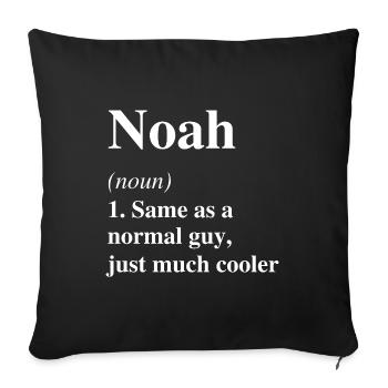 Noah Definition Cooler Name Spruch Geschenk - Sofakissenbezug 45 x 45 cm - Schwarz - Vorne