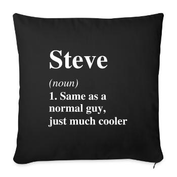 Steve Definition Cool Name Saying Gift - Sofa pillowcase 17,3'' x 17,3'' (45 x 45 cm) - black - Front