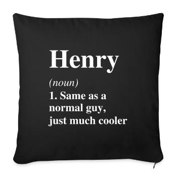 Henry Définition Cool Nom Dire Cadeau - Housse de coussin décorative 45 x 45 cm - noir - Devant