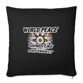 Peace World Peace DIY Saying - Sofa pillowcase 17,3'' x 17,3'' (45 x 45 cm) - black - Front