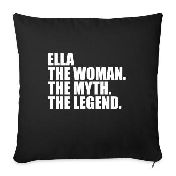 Woman Mythos Legende Name Ella - Sofakissenbezug 45 x 45 cm - Schwarz - Vorne