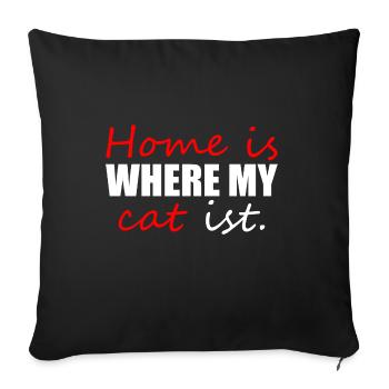 La maison est l’endroit où se trouve mon chat - Housse de coussin décorative 45 x 45 cm - noir - Devant