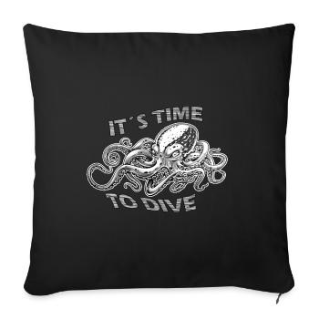 Octopus - it´s time to dive - Sofakissenbezug 45 x 45 cm - Schwarz - Vorne