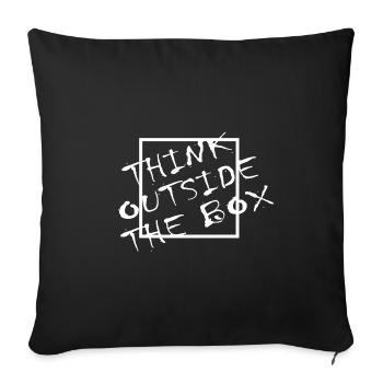 Think Outside The Box Querdenker Geek Geschenk - Sofakissenbezug 45 x 45 cm - Schwarz - Vorne