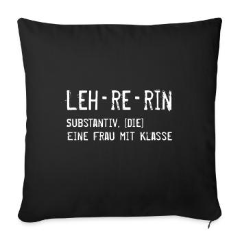 Lehrerin Referendarin Spruch - Sofakissenbezug 45 x 45 cm - Schwarz - Vorne
