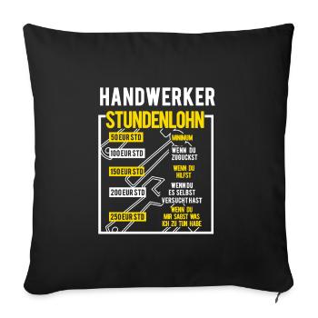 Handwerker Sprüche von Handwerk für Handwerker - Sofakissenbezug 45 x 45 cm - Schwarz - Vorne