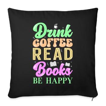 Read coffee books - Sofa pillowcase 17,3'' x 17,3'' (45 x 45 cm) - black - Front