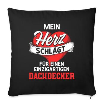 My heart beats for a roofer / Saying - Sofa pillowcase 17,3'' x 17,3'' (45 x 45 cm) - black - Front