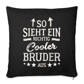 This is what a really cool brother looks like - Sofa pillowcase 17,3'' x 17,3'' (45 x 45 cm) - black - Front